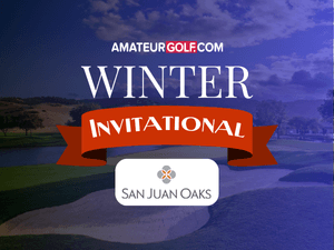 AmateurGolf.com 2025 Winter Invitational presented by Callaway Golf