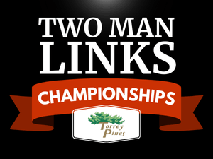 AmateurGolf.com 2025 Two Man Links and Father & Son at Torrey Pines